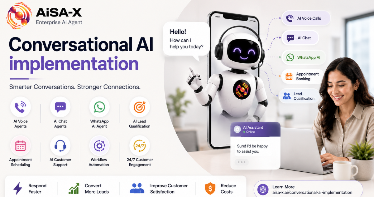 Aisa-X Conversational AI Implementation platform providing AI voice agents, AI chat agents, WhatsApp AI, lead qualification, appointment scheduling, and 24/7 customer engagement for modern businesses.